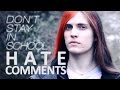 Reacting to “Don’t Stay in School” hate comments