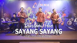 SAYANG SAYANG - DURLAM TRIO (Parpesta Live Concert II)