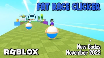 Roblox Fat Race Clicker New Codes November 2022