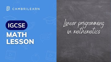 Linear programming - IGCSE Mathematics