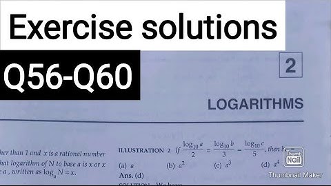 L12 | Ch2 | logarithms Q56-Q60 | exercise solution  R.D. SHARMA jee (mains/advanced) Ark Mathematics