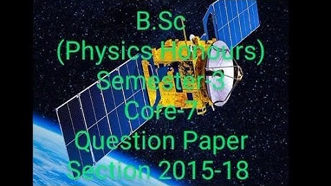 Question paper of B.Sc physics honours sem 3 core 7 VBU 2015-18