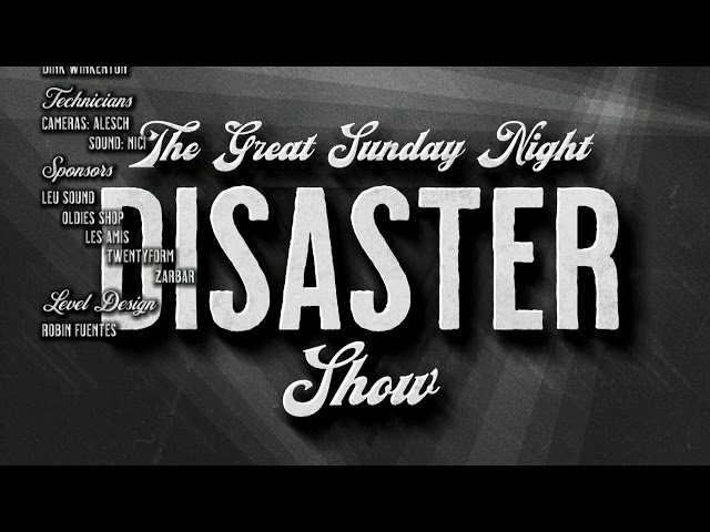 The Great Sunday Night DISASTER Show - Ill Eagles