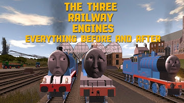 Trainz: The Three Railway Engines: Everything that happened Before and After (Final Video for 2023)