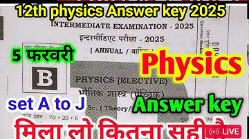 12th Physics 05 february set B Answer key 2025। Physics Answer key 2025