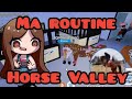 Ma routine horse valley