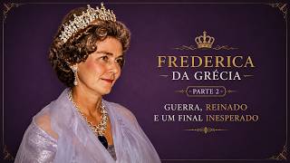 Frederica da Grécia e a Rainha Sofia: Mãe e Filha em Tempos Difíceis #realeza #biografia