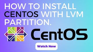 How To Install CentOS with LVM