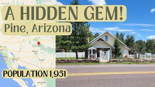 A HIDDEN Gem?  Small Town Arizona 🌵☀️ PINE, AZ 🌲
