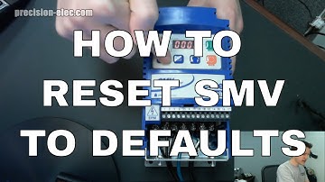 How To Reset A SMV Variable Frequency Drive (VFD) To Factory Defaults