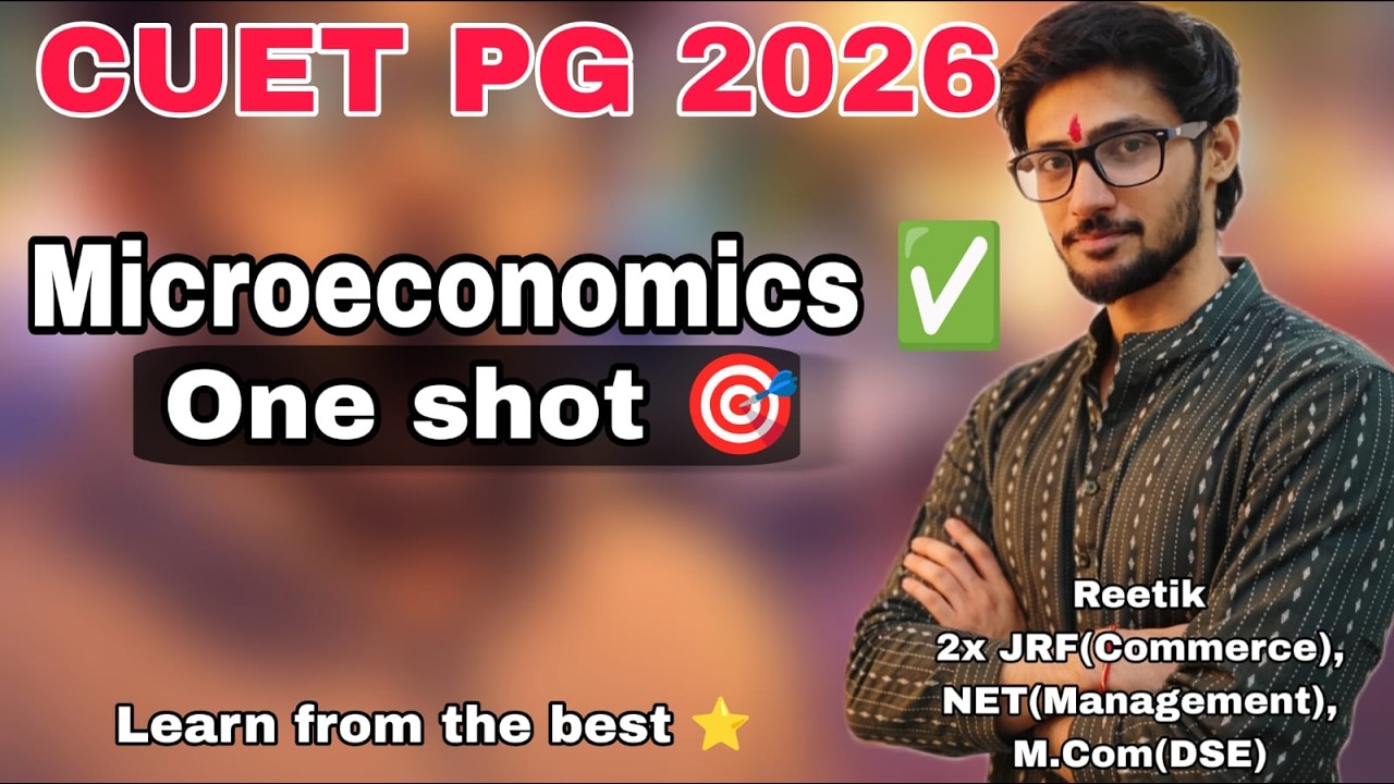Microeconomics || ONE SHOT || CUET PG M.Com preparation | D.U COMMERCE | REETIK