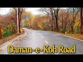 Damanekoh margalla hills islamabad  driving in the rain