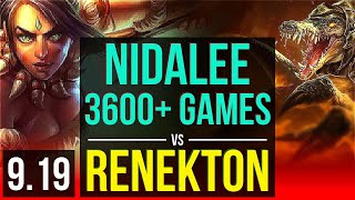 Nidalee Vs Renekton Top 4.3M Mastery Points, 3600 Games Na Diamond V9.19