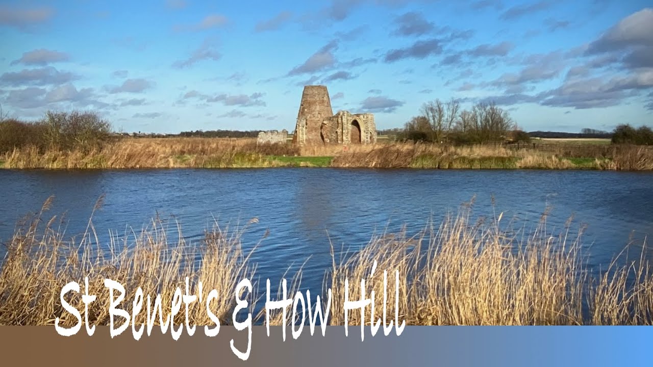 St Benet’s & How Hill walk with aerial views in the Norfolk Broads