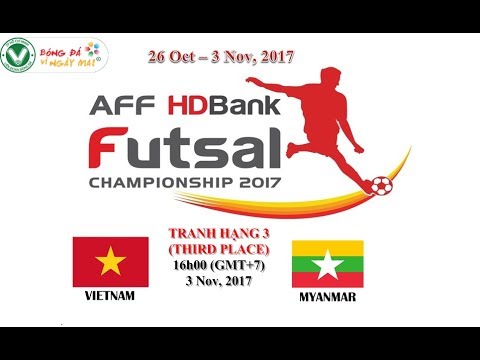AFF Futsal Championship HDBank 2017 VIET NAM vs MYANMAR