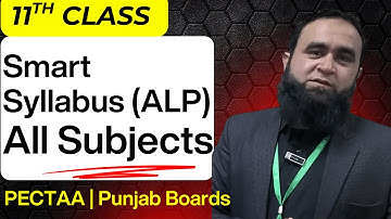 Class 11 Smart Syllabus 2026 (ALP) | Pairing Scheme + Model Papers | Punjab Boards | PECTAA ALP