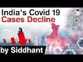 Covid 19 Cases Decline in India - Centre warns against carelessness #UPSC #IAS