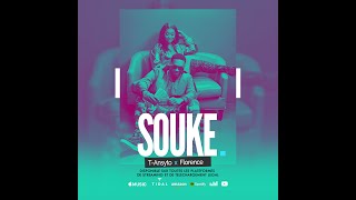 SOUKE ( T-Ansyto X Florence El Luche)