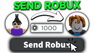 How to Send Robux to Friends (BEST METHOD) | Give Robux to Friends WITHOUT Group - Easy Guide