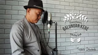 BALUNGAN KERE - NDARBOY GENK (PIANO VERSION) BY SUARA ISWARA