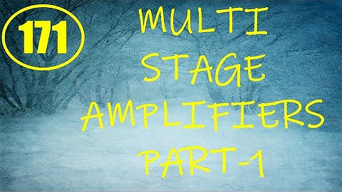 ElexCkts | Lecture-171 | Multistage Amplifiers Part-1