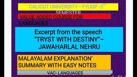 EXCERPT FROM THE SPEECH -TRYST WITH DESTINY|JAWAHARLAL NEHRU|3rd SEM VAC