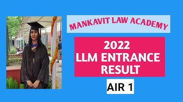 2022 LLM Entrances Result I AIR 1, AIR 9, AIR 17, AIR 19, CLAT Result, AILET Result