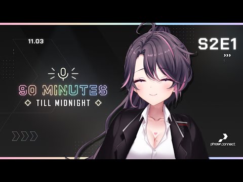 【90 Minutes Till Midnight】Season 2 Episode 1: Phase Radio's Show Renewal! video thumb