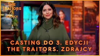 Casting Do 3. Edycji The Traitors. Zdrajcy Rozpoczęty Zdrajca, Czy Lojalny?Thetraitors.zdrajcy