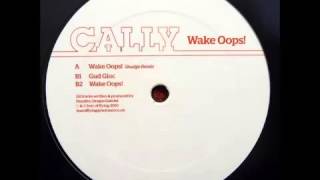 Cally - Wake Oops! (Skudge Remix)