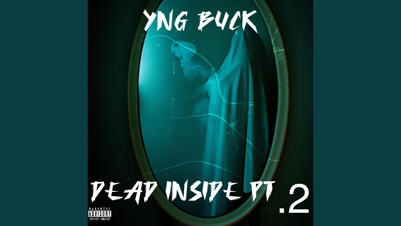 Watch Dead Inside PT. 2 on YouTube Watch Dead Inside PT. 2 on YouTube