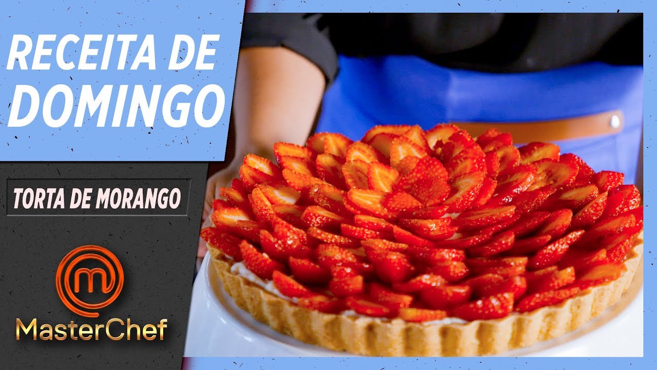 RECEITA DE DOMINGO #02 | TORTA DE MORANGO | MasterChef Brasil