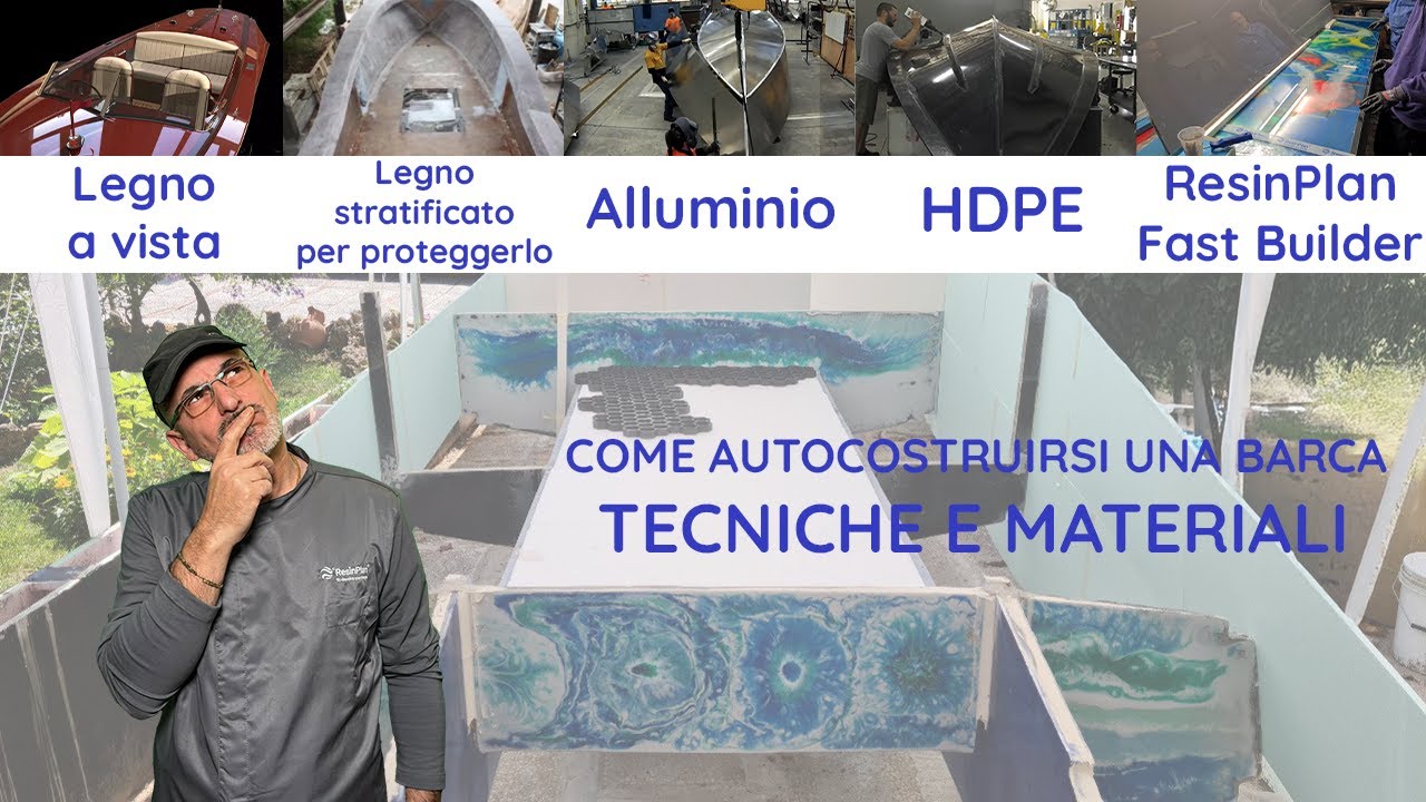 Come costruire una barca, materiali e tecniche. 2 Epi.