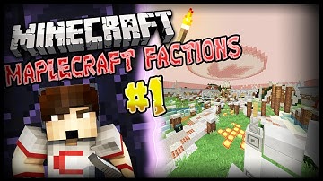 Minecraft Maplecraft Factions Lets Play w/CanadianCraft Ep.1 "Welcome To MapleCraft!!!"