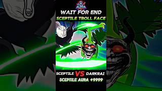 Power of Ash Sceptile🔥🥶||Sceptile Vs Darkrai || #pokemon #ash #ashgreninja #pikachu #anime