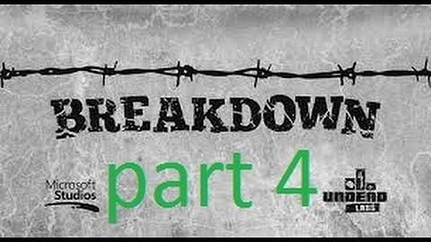 STATE OF DECAY BREAKDOWN (Part 4)
