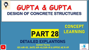 Design of Concrete structures|RCCGupta & Gupta|Detailed Explanations|Part-28|Q271-280|IESGATEWiz