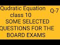 #QUADRATIC EQUATION CLASS 10 # CBSE#ICSE #SOME SELECTED QUESTIONS FOR BOARD EXAMS #EASY SOLUTION 😎🔥💯