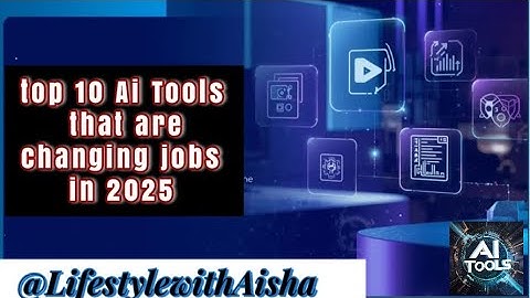 Top 10 AI Tools That Are Changing Your Job in 2025 | Future of Work & AI Revolution !
