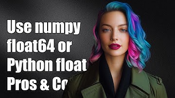 Should I Use numpy.float64 or Python float with numpy.array? Pros and Cons