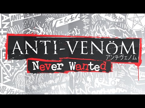 Punk music video thumbnail preview for Anti-Venöm - Never Wanted