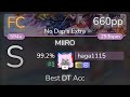 haga1115 | AKINO from bless4 - MIIRO [No Dap&#39;s Extra] +HDDT 99.2% {#1 660pp FC} - osu!