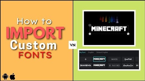 How to Import Custom Fonts - VN Video Editor Tutorial