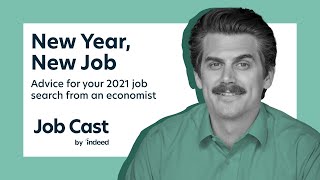 2021 Job Market - Job Search Advice from an Economist