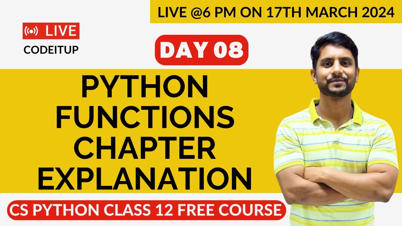 Day 08 | CS Python Class 12 | Chapter 03 | Python Functions | One Shot ...