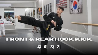 Taekwondo Front and Rear Hook Kick Tutorial | 후려차기 (huryeo-chagi)