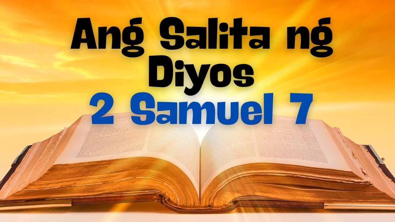 2 SAMUEL 7 TAGALOG AUDIO BIBLE - YouTube