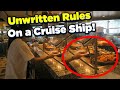 Unwritten rules of going on a cruise ship