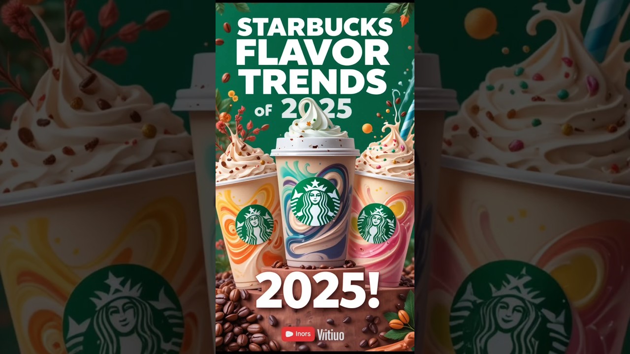 Starbucks Flavor Trends of 2025!🌟 