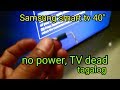 Samsung smart tv no power fix (tagalog)